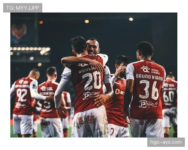 布拉加强势崛起稳居葡超前三，黑马之姿引瞩目